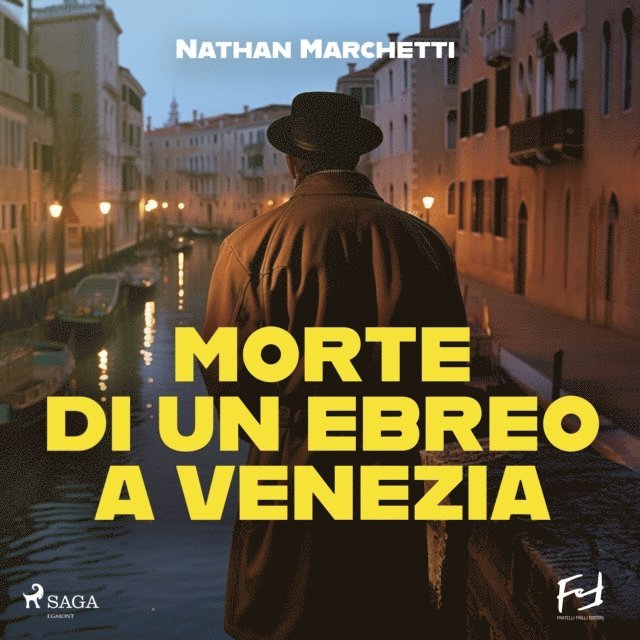 Marchetti - Morte di un ebreo a Venezia. La nuova indagine del commissario Fellini, Ljudbok