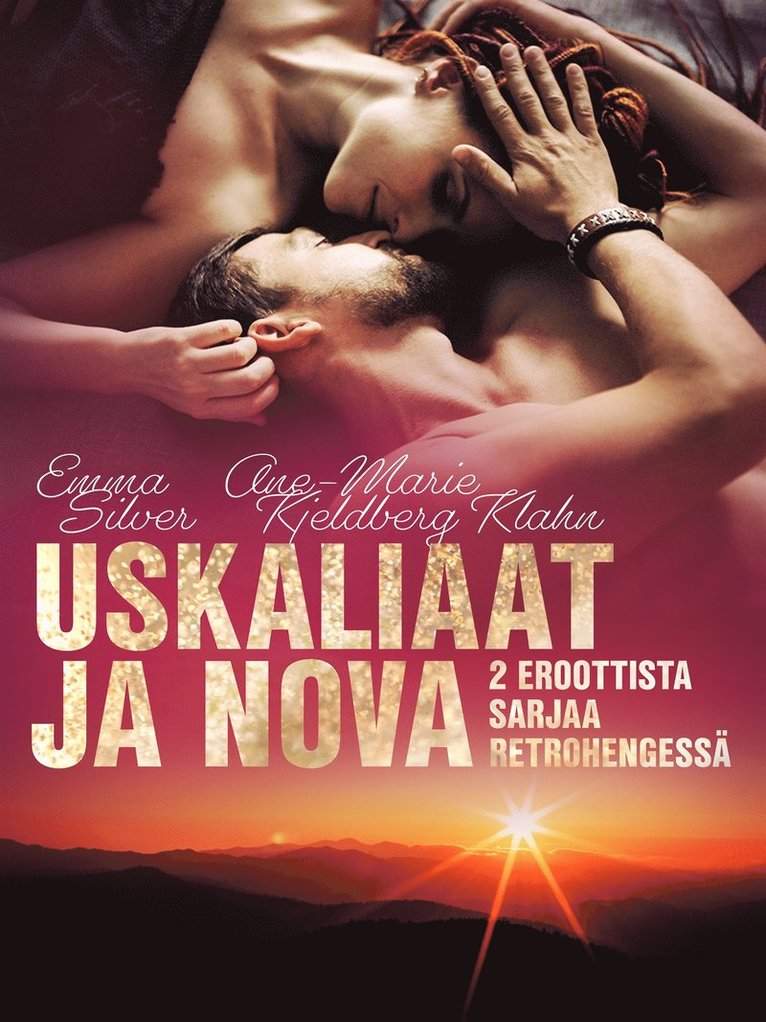 Emma Silver, Ane-Marie Kjeldberg Klahn - Uskaliaat ja Nova: 2 eroottista sarjaa retrohengessä, E-bok. Tillgänglighet: Lägg i varukorg