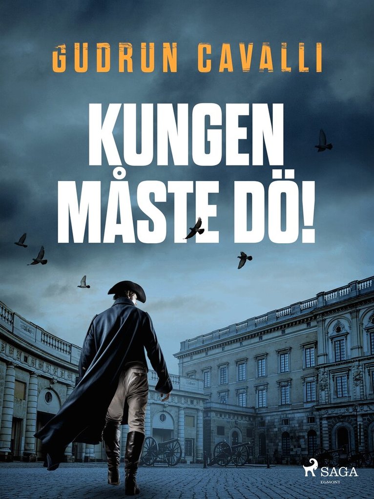 Gudrun Cavalli - Kungen måste dö!, E-bok