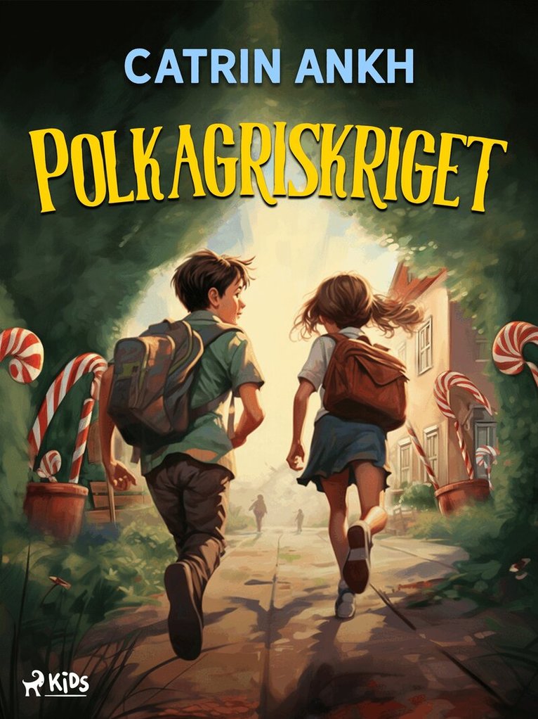 Catrin Ankh - Polkagriskriget, E-bok