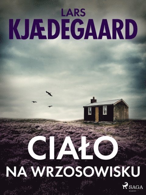 Lars Kjaedegaard - Ciało na wrzosowisku, E-bok