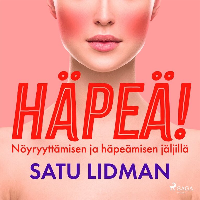 Satu Lidman - Häpeä!, Ljudbok