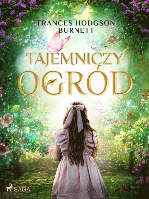 Frances Hodgson Burnett - Tajemniczy ogród, E-bok