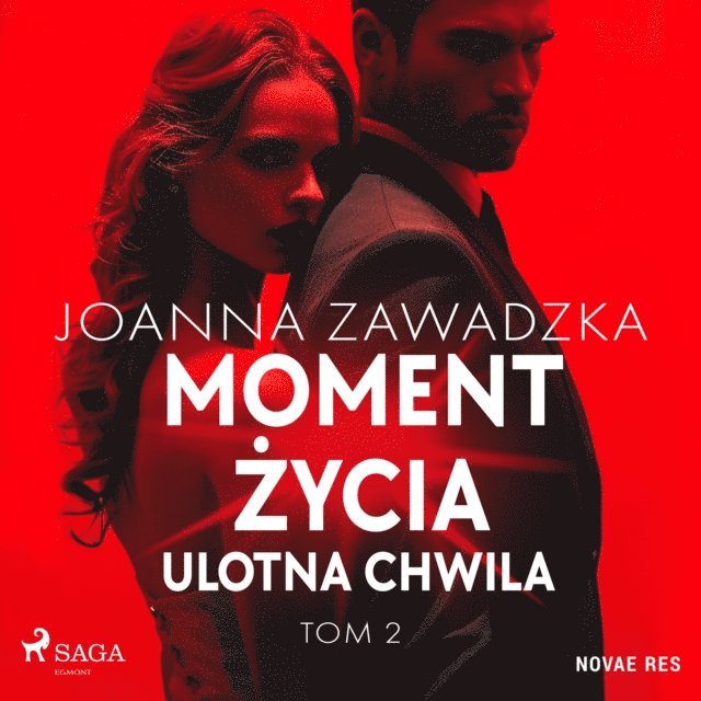 Zawadzka - Moment życia. Tom 2. Ulotna chwila, Ljudbok