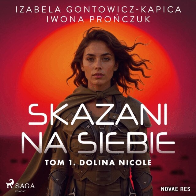 Pronczuk, Gontowicz-Kapica - Skazani na siebie. Tom 1. Dolina Nicole, Ljudbok