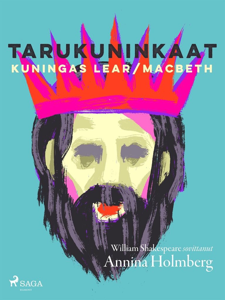 Annina Holmberg - Tarukuninkaat, E-bok