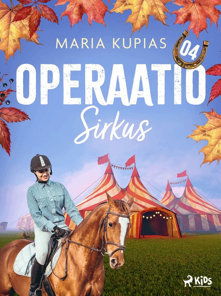 Maria Kupias - Operaatio Sirkus, E-bok