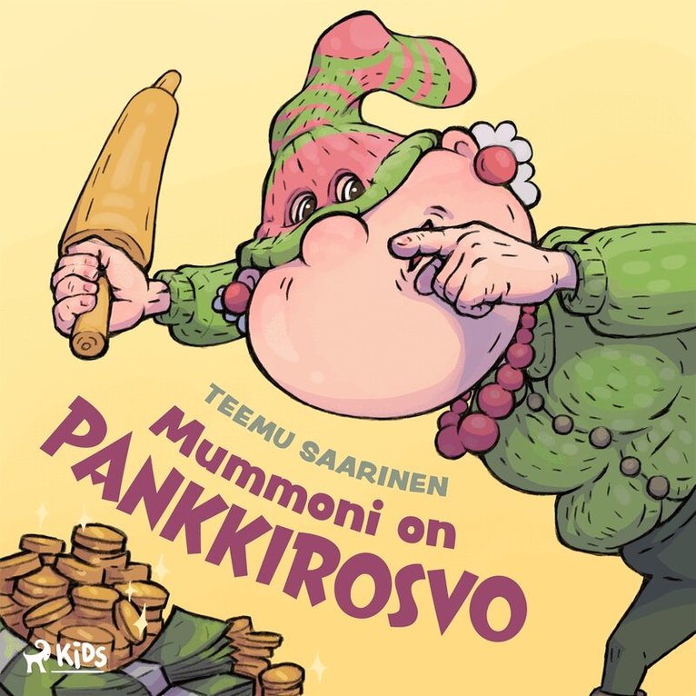 Teemu Saarinen - Mummoni on pankkirosvo, Ljudbok