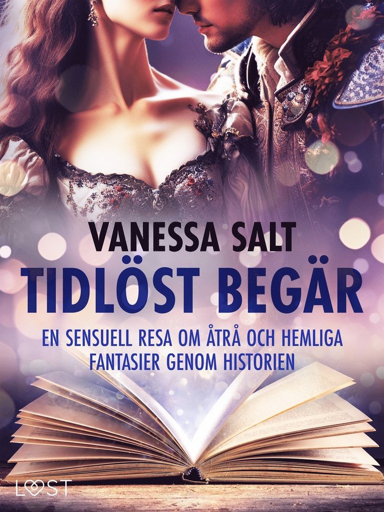 Vanessa Salt - Tidlöst begär: En sensuell resa om åtrå och hemliga fantasier genom historien, E-bok