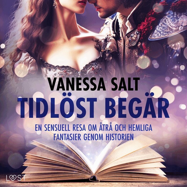 Vanessa Salt - Tidlöst begär: En sensuell resa om åtrå och hemliga fantasier genom historien, Ljudbok