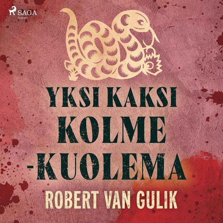Robert van Gulik - Yksi kaksi kolme – kuolema, Ljudbok