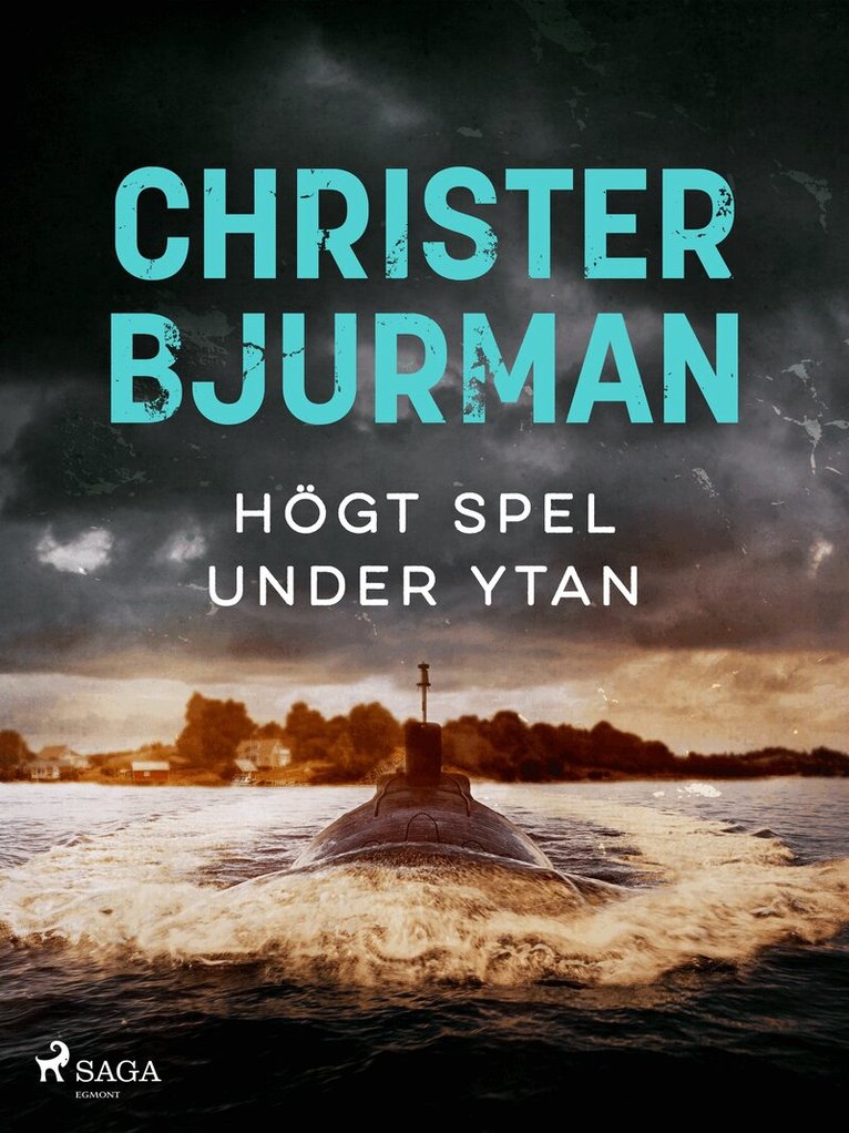 Christer Bjurman - Högt spel under ytan, E-bok