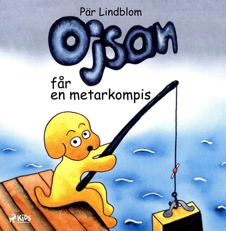 Pär Lindblom - Ojsan får en metarkompis, E-bok