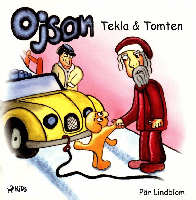 Pär Lindblom - Ojsan, Tekla och Tomten, E-bok