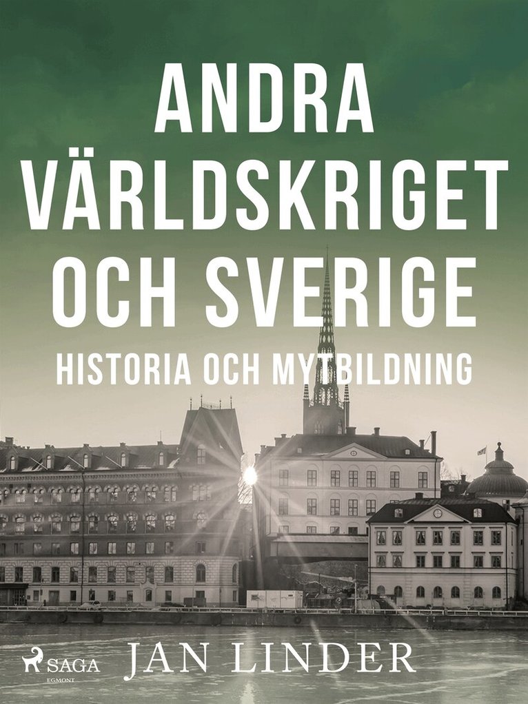 Jan Linder - Andra världskriget och Sverige, E-bok