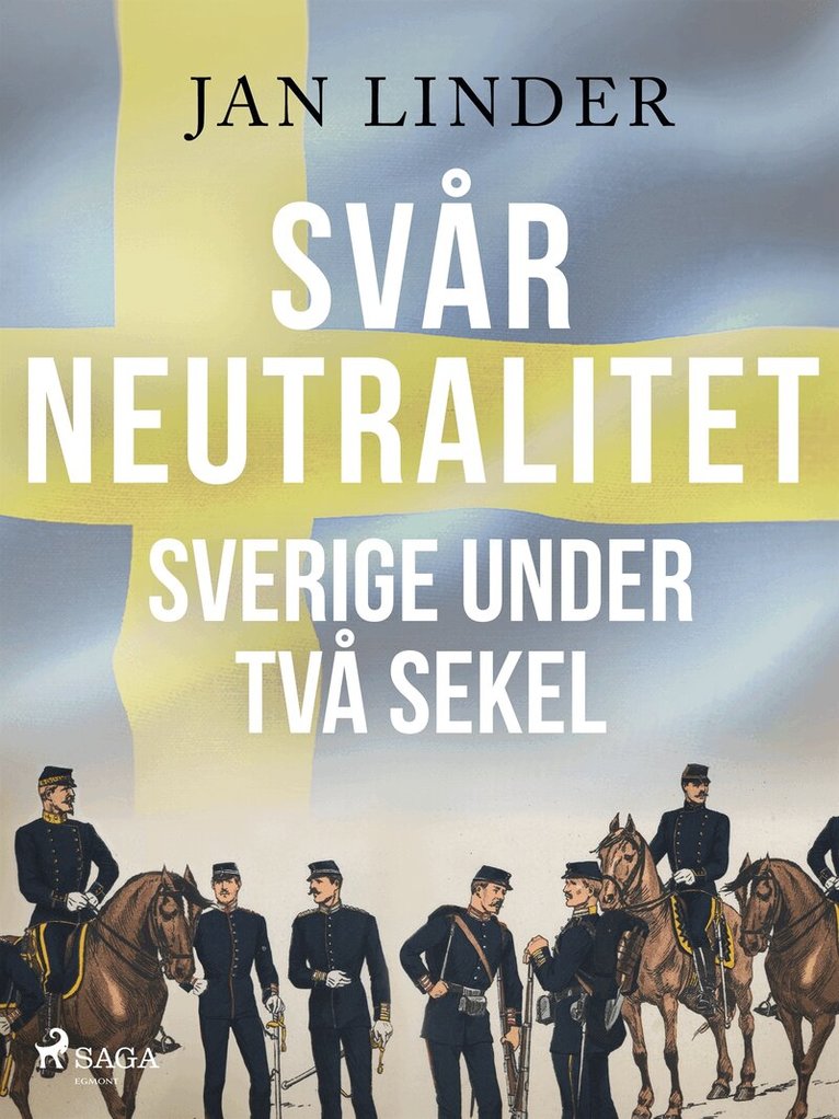 Jan Linder - Svår neutralitet, E-bok