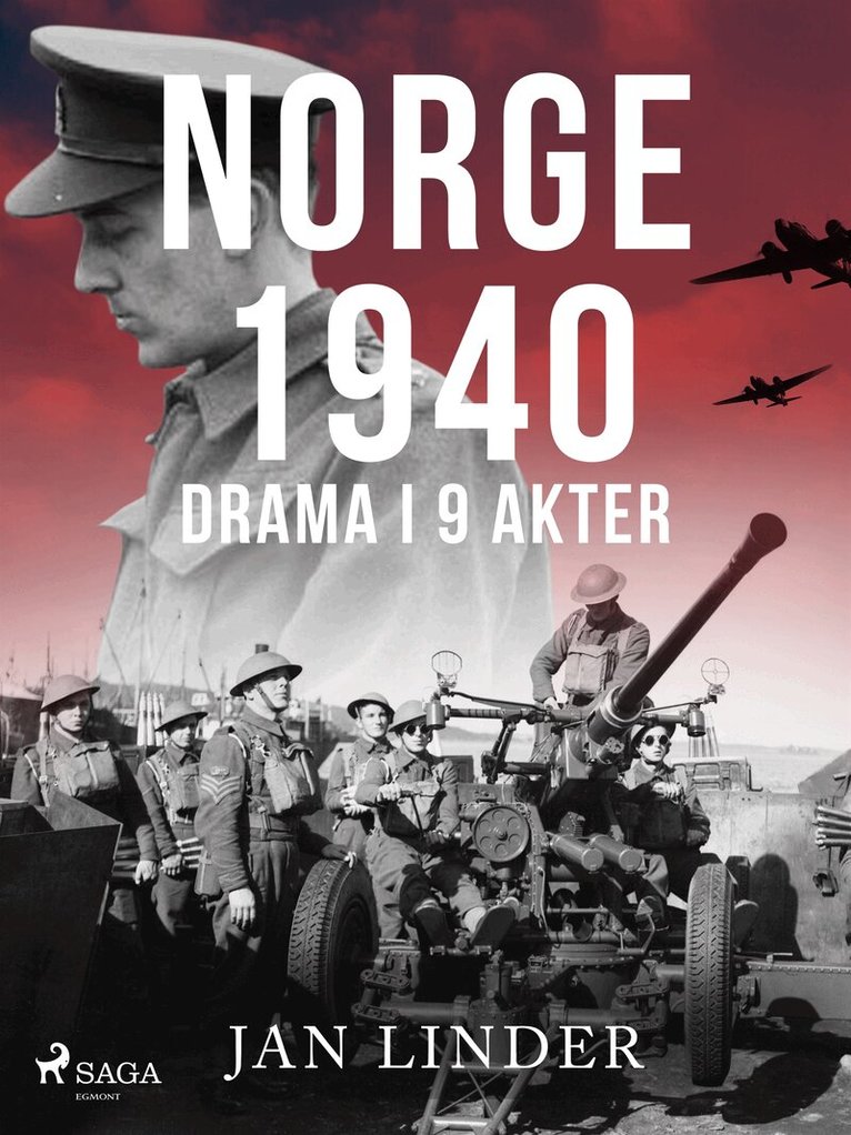 Jan Linder - Norge 1940, E-bok