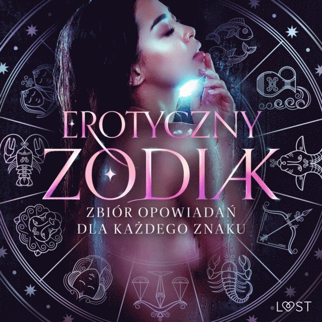 Curant, Norrbin, Jones, Alven, Salt, Hermansson, Olrik, Sodergran, Bech - Erotyczny zodiak: Zbiór opowiadań dla każdego znaku, Ljudbok