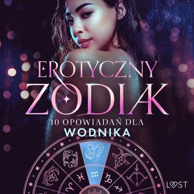 Curant, M., SheWolf, LeRoy, Hermansson, Bech - Erotyczny zodiak: 10 opowiadań dla Wodnika, Ljudbok