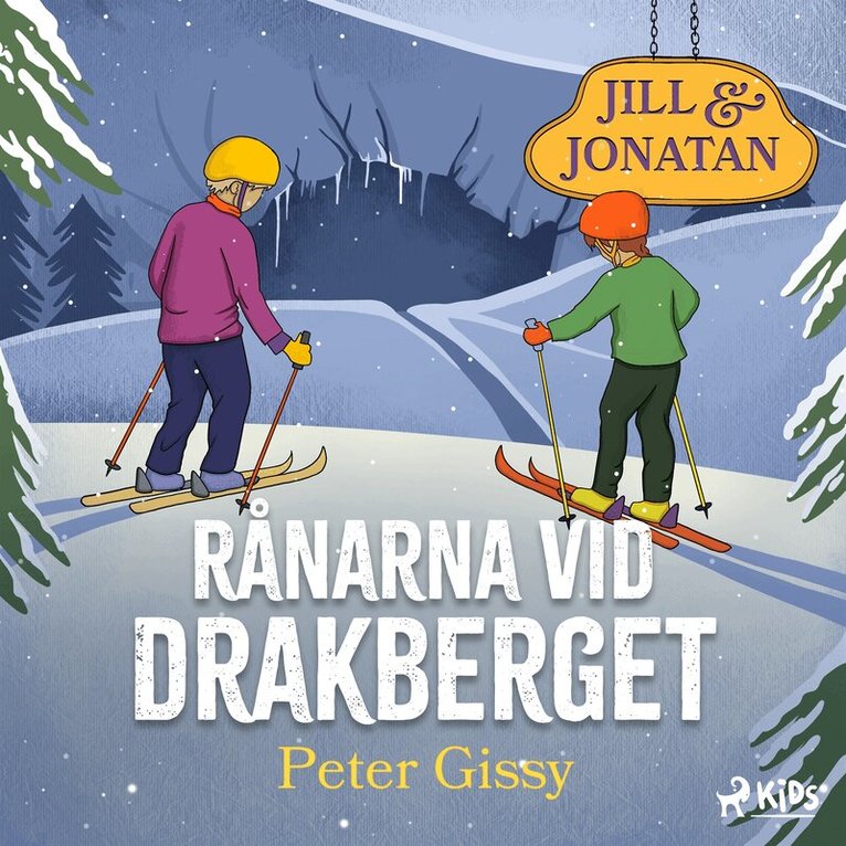 Peter Gissy - Rånarna vid Drakberget, Ljudbok