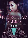 The Zodiac Series: 10 Erotic Short Stories for Aries