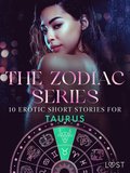 The Zodiac Series: 10 Erotic Short Stories for Taurus
