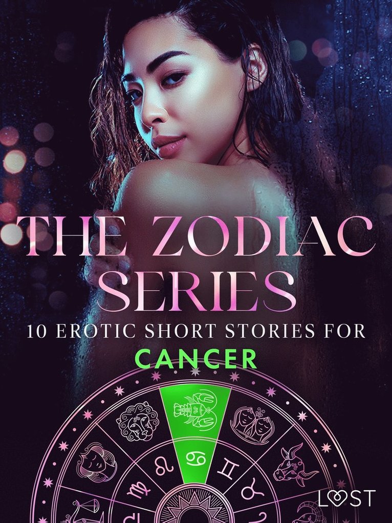 Camille Bech, Malin Edholm, Lisa Vild, B. J. Hermansson, Andrea Hansen, Maya Klyde, Erika Svensson - The Zodiac Series: 10 Erotic Short Stories for Cancer, E-bok. Tillgänglighet: Lägg i varukorg