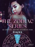 The Zodiac Series: 10 Erotic Short Stories for Pisces  