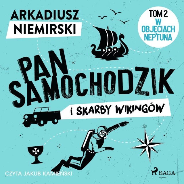 Niemirski - Pan Samochodzik i skarby wikingów Tom 2 – W objęciach Neptuna, Ljudbok