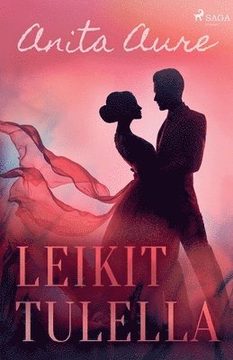 Anita Aure - Leikit tulella, Häftad