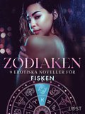 Zodiaken: 9 Erotiska noveller fr Fisken