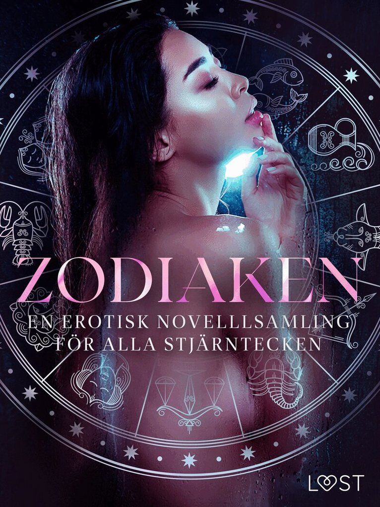 Camille Bech, Lisa Vild, Vanessa Salt, B. J. Hermansson, Sarah Skov, Olrik, Beatrice Nielsen, Julie Jones, Amanda Backman, Maya Klyde - Zodiaken: En erotisk novelllsamling för alla stjärntecken, E-bok. Tillgänglighet: Lägg i varukorg