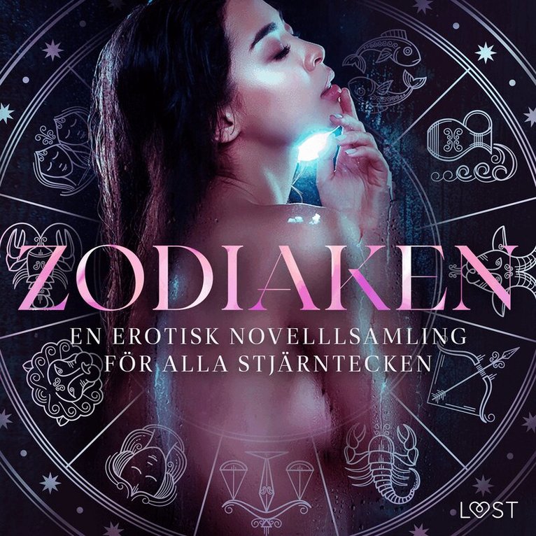 Camille Bech, Lisa Vild, Vanessa Salt, B. J. Hermansson, Sarah Skov, Olrik, Beatrice Nielsen, Julie Jones, Amanda Backman, Maya Klyde - Zodiaken: En erotisk novelllsamling för alla stjärntecken, Ljudbok. Tillgänglighet: Lägg i varukorg