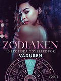 Zodiaken: 10 Erotiska noveller fr Vduren