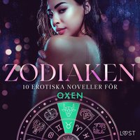 Zodiaken: 10 Erotiska noveller fr Oxen