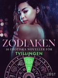 Zodiaken: 10 Erotiska noveller fr Tvillingen