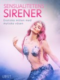 Sensualitetens Sirener: Erotiska mten med mytiska vsen
