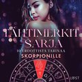 Thtimerkit-sarja: 10 eroottista tarinaa skorpionille