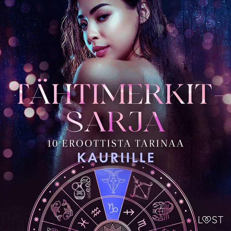 Nina Alvén, Malin Edholm, B. J. Hermansson, Alexandria Varg, Alicia Luz, Chrystelle LeRoy, Chleo, Sara Agnès L. - Tähtimerkit-sarja: 10 eroottista tarinaa kauriille, Ljudbok. Tillgänglighet: Lägg i varukorg