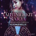 Thtimerkit-sarja: 10 eroottista tarinaa vesimiehelle
