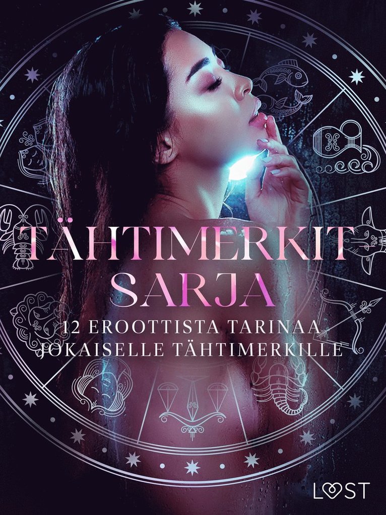 Alexandra Södergran, Nina Alvén, Camille Bech, Vanessa Salt, B. J. Hermansson, Sarah Skov, Olrik, Beatrice Nielsen, Julie Jones, Amanda Backman - Tähtimerkit-sarja: 12 eroottista tarinaa jokaiselle tähtimerkille, E-bok. Tillgänglighet: Lägg i varukorg