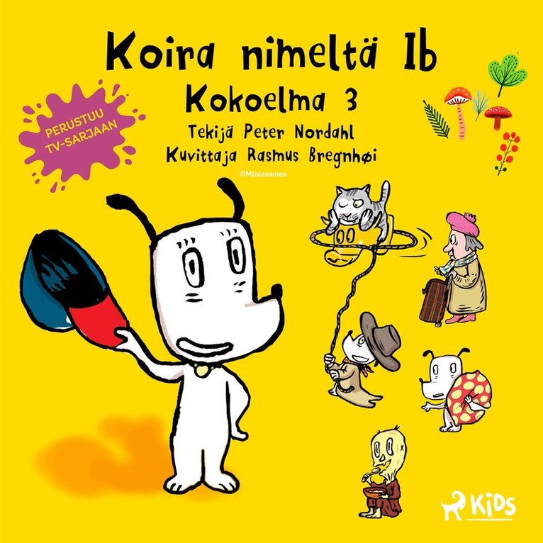Peter Nordahl - Koira nimeltä Ib - Kokoelma 3, Ljudbok