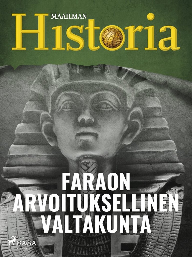 Maailman Historia - Faraon arvoituksellinen valtakunta, E-bok