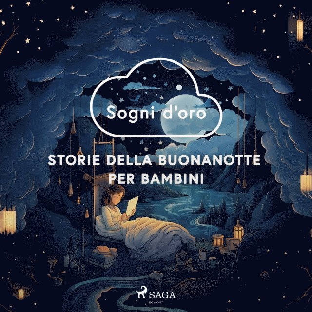 Mainardi, Abate, Nese, Ori-Elie, P. - Sogni d'oro. Storie della buonanotte per bambini, Ljudbok