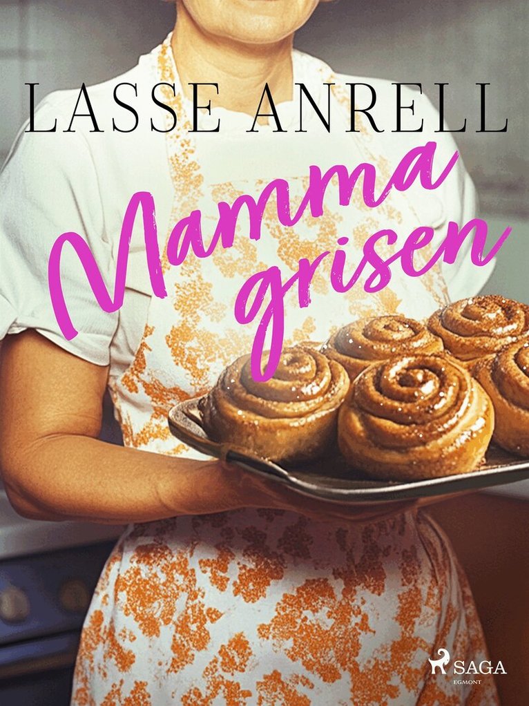 Lasse Anrell - Mammagrisen, E-bok