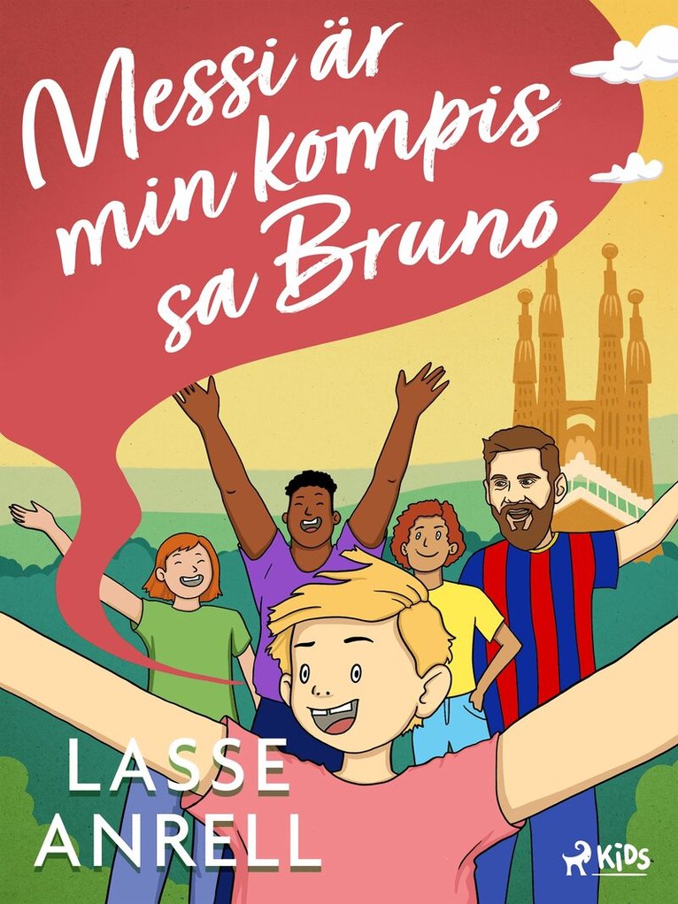 Lasse Anrell - Messi är min kompis, sa Bruno, E-bok