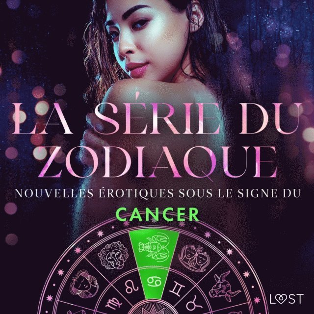 Svensson, Hansen, Edholm, Lind, Vild, Bech - La série du zodiaque : nouvelles érotiques sous le signe du Cancer, Ljudbok