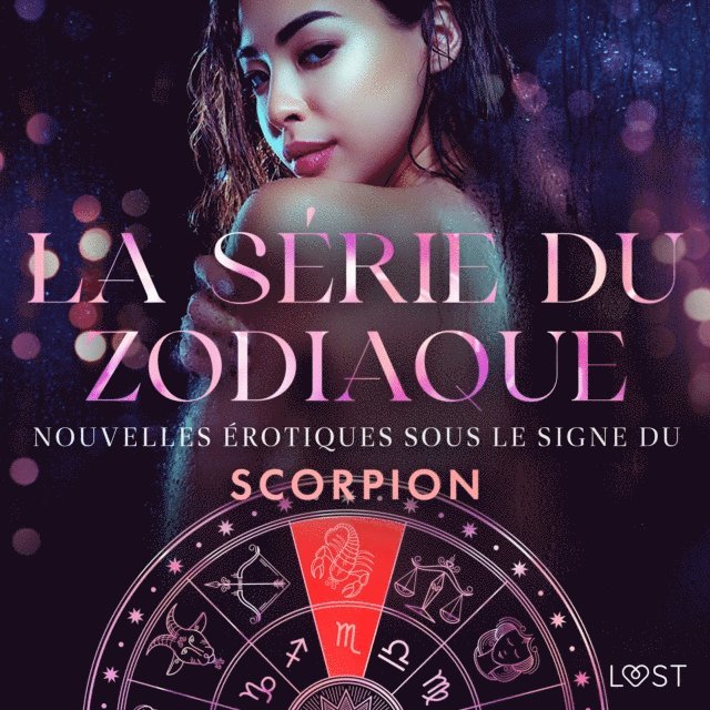 Salt, Bang, Sodergran - La série du zodiaque: nouvelles érotiques sous le signe du Scorpion, Ljudbok