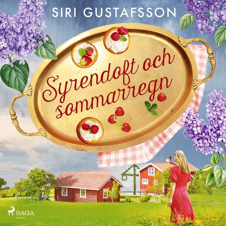Siri Gustafsson - Syrendoft och sommarregn, Ljudbok