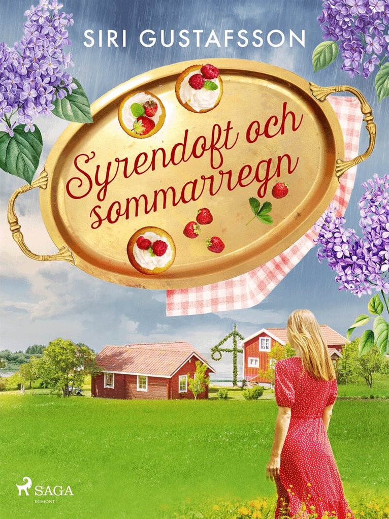 Siri Gustafsson - Syrendoft och sommarregn, E-bok
